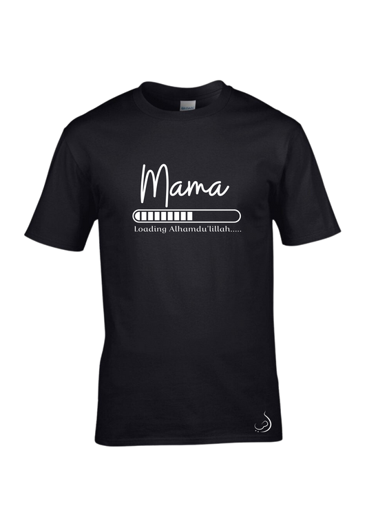 "Mama Loading Alhamdu'lillah" T-shirt (Pre-Order)